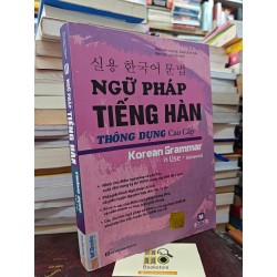 NGỮ PHÁP TIẾNG HÀN THÔNG DỤNG CAO CẤP - AHN JEAN MYUNG