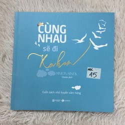 Cùng nhau sẽ đi xa hơn -  Simon Sinek 13520