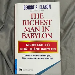 Người Giàu Có Nhất Thành Babylon - George S. Clason | Bí Quyết Làm Giàu Hiệu Quả