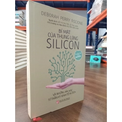 BÍ MẬT CỦA THUNG LŨNG SILICON - DEBORAH PERRY PISCIONE 271037