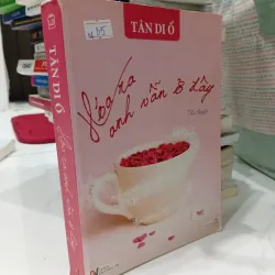 Sách Hóa ra anh vẫn ở đây