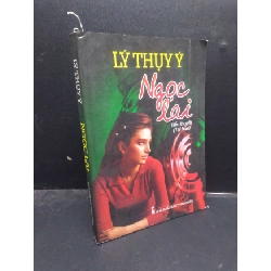 Ngọc Lai Lý Thụy Ý 2004 mới 80% ố vàng HCM1504 văn học
