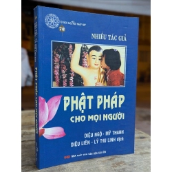 PHẬT PHÁP CHO MỌI NGƯỜI - NHIỀU TÁC GIẢ 172979