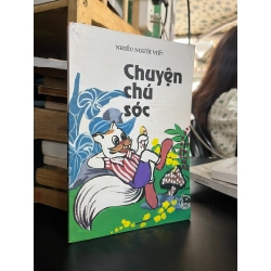 Chuyện chú sóc - Nhiều người viết