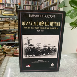 Quan và lại ở miền bắc Việt Nam - một bộ máy hành chính trước thử thách (1820 - 1918)