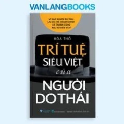 Trí Tuệ Siêu Việt Của Người Do Thái (Tái Bản 2025) Hòa Thổ - Văn Lang Book KỸ NĂNG Blogmeo 27525