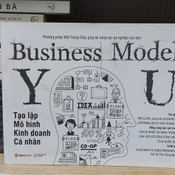 BUSINESS MODEL YOU - TẠO LẬP MÔ HÌNH KINH DOANH CÁ NHÂN