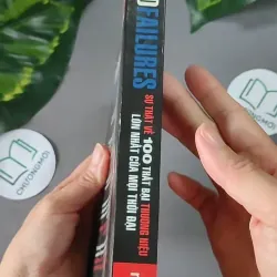 Sự Thật Về 100 Thất Bại Thương Hiệu Lớn Nhất Của Mọi Thời Đại - Matt Haig 604637