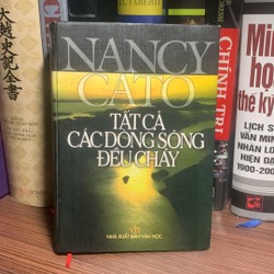 Tất Cả Các Dòng Sông Đều Chảy- bìa cứng