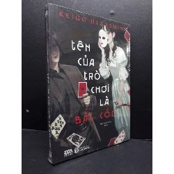 Tên của trò chơi bắt cóc mới 100% HCM1406 Keigo Higashino SÁCH VĂN HỌC