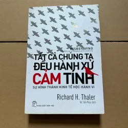 Tấy cả chúng ta đều hành xử cảm tính