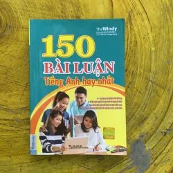 150 BÀI LUẬN TIẾNG ANH HAY NHẤT - the windy 