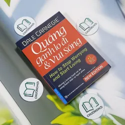 Quẳng Gánh Lo Đi & Vui Sống - Dale Carnegie 715575