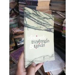 Truyện ngắn và tạp văn Trần Kim Trắc 2000 Văn học Việt Nam KSX1004