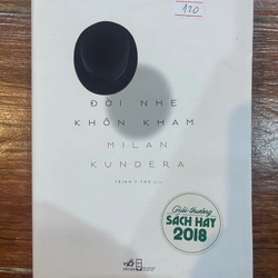 Đời nhẹ khôn kham - Milan Kundera (k1)