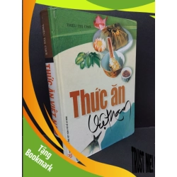 (TẶNG BOOKMARK) Thức ăn Việt Nam Triệu Thị Chơi (bìa cứng) mới 90% bẩn nhẹ 2011 RBK.ASB0811