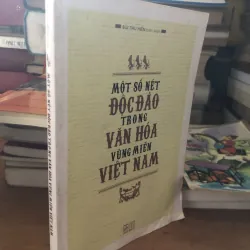 Một số nét độc đáo trong văn hoá vùng miền Việt Nam