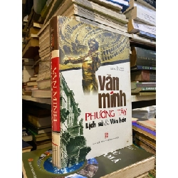 Văn minh phương Tây: Lịch sử & Văn hoá - Edward McNall Burns 551545