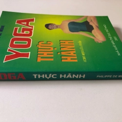 YOGA THỰC HÀNH ( SÁCH DỊCH) - 301 TRANG, NXB: 2001  291352