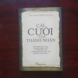 [Sách Minh Triết Phương Đông] Cái Cười Của Thánh Nhân (Thu Giang Nguyễn Duy Cần)
