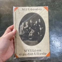 Về V.I. Lê -nin và gia đình U-li-a- nốp