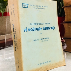 Tài liệu tham khảo VỀ NGỮ PHÁP TIỀNG VIỆT