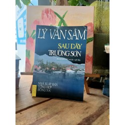 Sau dãy núi trường sơn - Lý Văn Sâm