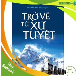 (TẶNG BOOKMARK) Trở Về Từ Xứ Tuyết - C.W. Leadbeater, Nguyên Phong (Phóng tác) - 2023