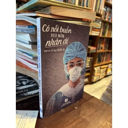 Có nỗi buồn gieo mầm nhân ái, nhật ký y tá thời Covid 19 - Iris Lê