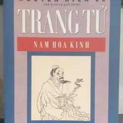 Trang Tử Nam Hoa Kinh - Nguyễn Hiến Lê dịch 746535