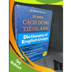 (TẶNG BOOKMARK) Từ Điển Cách Dùng Tiếng Anh - Lê Đình Bì M.A. H0606, 2007 RBK