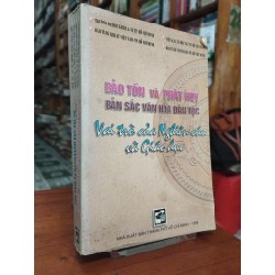 Bảo Tồn Và Phát Huy Bản Sắc Văn Hoá Dân Tộc -  Vai Trò Của Nghiên Cứu Và Giáo Dục 193376