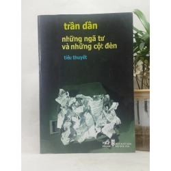 Những ngã tư và những cột đèn - Trần Dần 128791