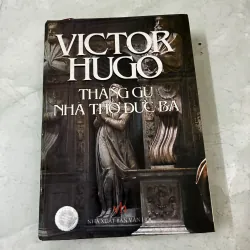 Thằng gù nhà thờ Đức Bà - Victor Hugo