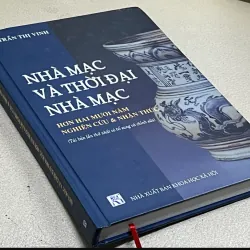 NHÀ MẠC VÀ VƯƠNG TRIỀU MẠC - TRẦN THỊ VINH Hơn 20 năm nghiên cứu & nhận thức 1030857