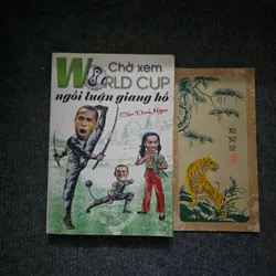 Chờ xem worldcup  ngồi luận giang hồ - chu đình ngạn ( nguyễn nhật ánh)