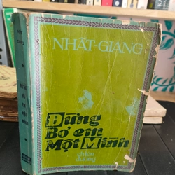 ĐỪNG BỎ EM MỘT MÌNH - NHẤT GIANG