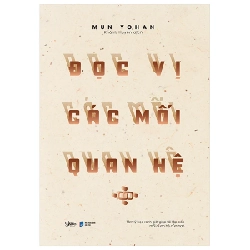 Đọc Vị Các Mối Quan Hệ - Mun Yohan