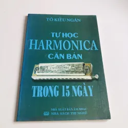 TỰ HỌC HARMONICA CĂN BẢN TRONG 15 NGÀY 
