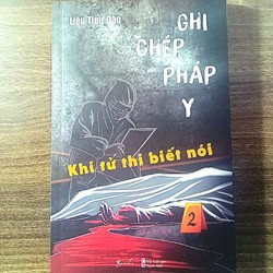 Ghi chép pháp y - khi tử thi biết nói