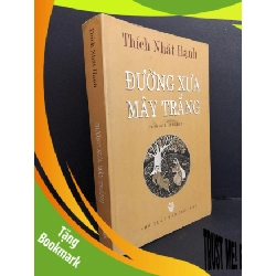 (TẶNG BOOKMARK) Đường xưa mây trắng mới 80% bẩn bìa, ố nhẹ, tróc gáy 2011 RBK2811 Thích Nhất Hạnh TÂM LINH - TÔN GIÁO - THIỀN