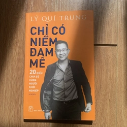 Chỉ có niềm đam mê 