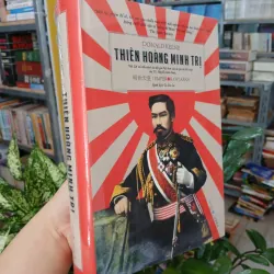 THIÊN HOÀNG MINH TRỊ (BÌA CỨNG) - DONALD KEENE (Người dịch: Ca Lâu La)