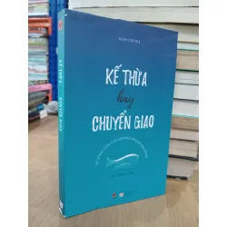 Kế thừa hay chuyển giao - Alan Crosbie 606998