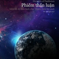 Phiếm thần luận - Một lối đi tâm linh cho Thiên niên kỷ mới