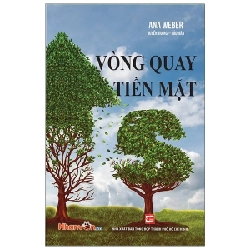 Vòng Quay Tiền Mặt - Ana Weber (Mới 100%) Tài chính, ngân hàng, NXB Tổng Hợp TPHCM - SÁCH ĐẠI HỌC