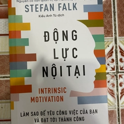 Động lực nội tại Làm Sao Để Yêu Công Việc mới nguyên seal