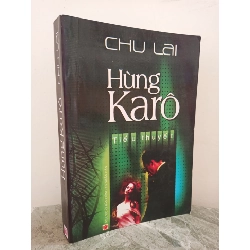 [Phiên Chợ Sách Cũ] Hùng Karô (2010) - Chu Lai S1911