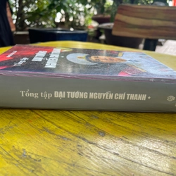 TỔNG TẬP ĐẠI TƯỚNG NGUYỄN CHÍ THANH QUYỂN 1 TẬP 1 547165