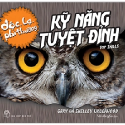 Độc, lạ, phi thường. Kỹ năng tuyệt đỉnh - Gary and Shelley Under Wood 2019 New 100% HCM.PO 47318